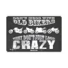 MC-Skilte – Oxford Garageskilt- They Don’t Just Look Crazy OX375